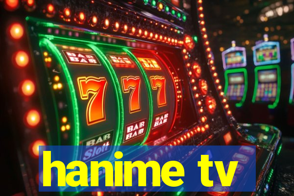hanime tv